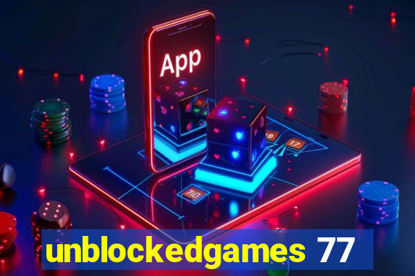 unblockedgames 77